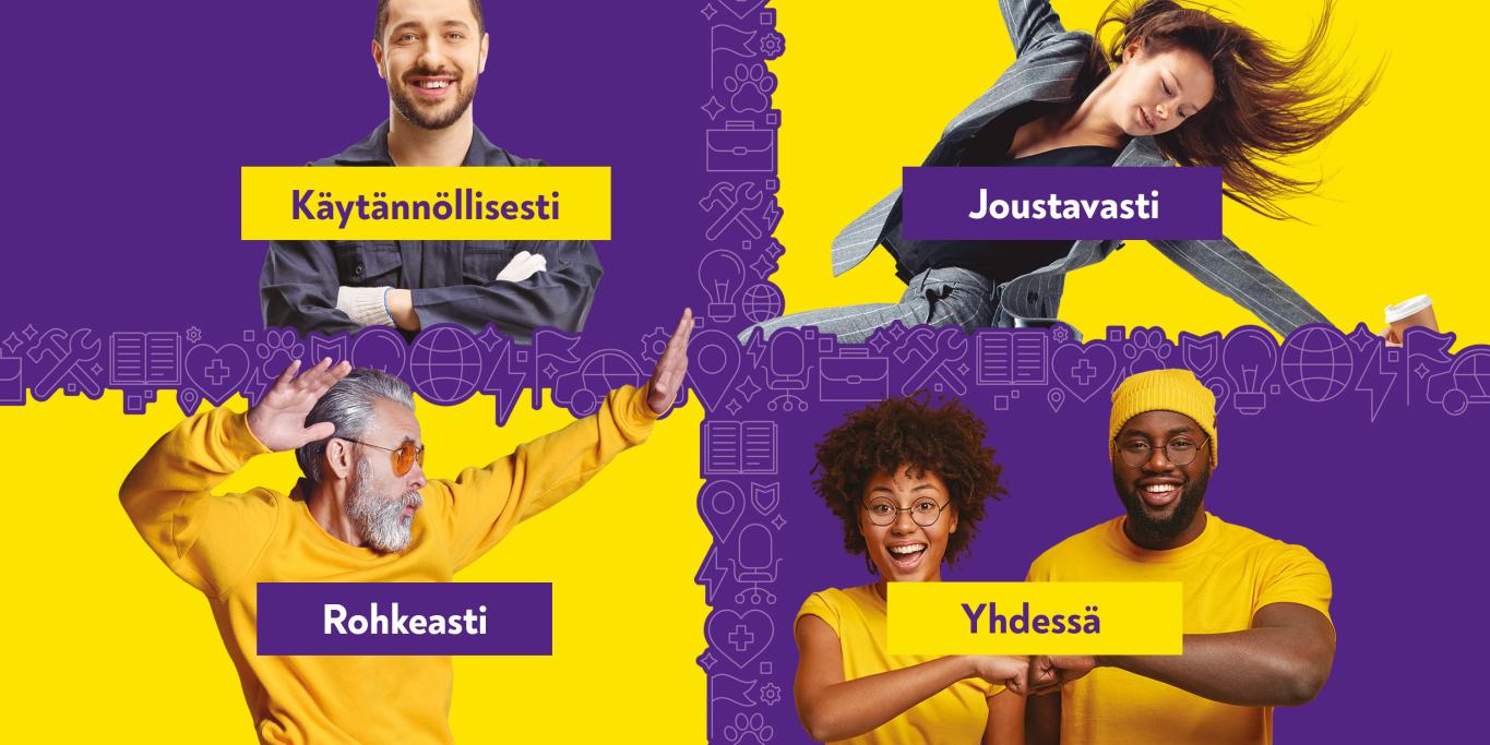 Taitotalo - käytännöllisesti, joustavasti, rohkeasti ja yhdessä