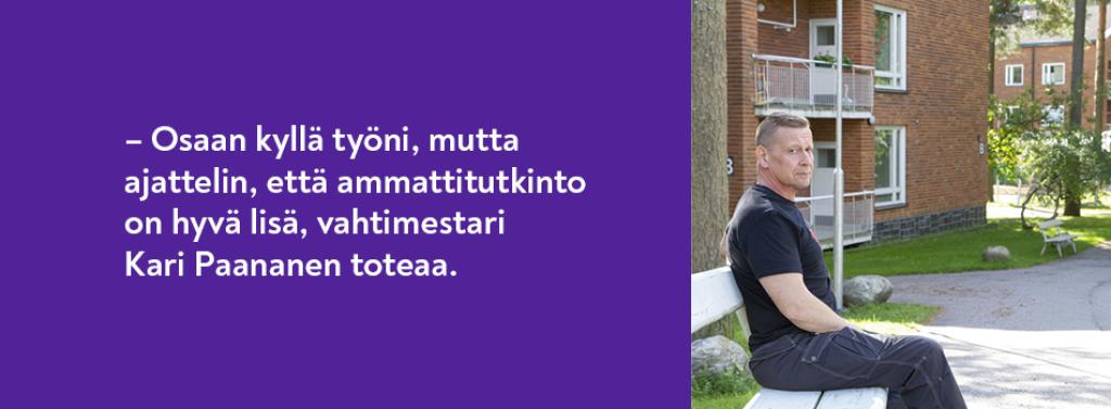 Vahtimestari Kari Paananen, ammattitutkinto